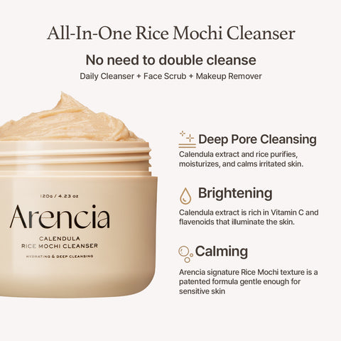 All in one rice mochi cleanser. No need to double cleanse. Daily cleanser + face scrub + makeup remover. Deep Pore cleansing. Calendula extract and rice purifies, moisturizes, and calms irritated skin. Brightening. Calendula extract is rich in vitamin c and flavenoids that illuminate the skin. Calming. Arencia signature rice mochi texture is a patented formula gentle enough for sensitive skin. 