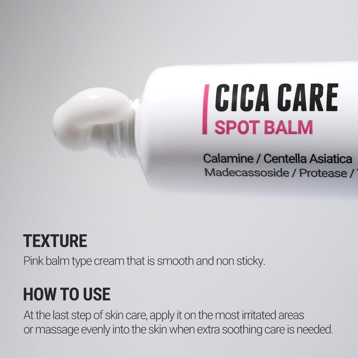 Texture - pink balm type cream that is smooth and non sticky. How to use - At the last step of skin care, apply it on the most irritated areas or massage evenly into the skin when extra soothing care is needed. 