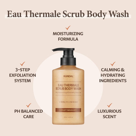 Eau Thermale Scrub Body Wash. Moisturizing formula, 3-step exfoliation system, calming and hydrating ingredients, pH balanced care, and luxurious scent. 