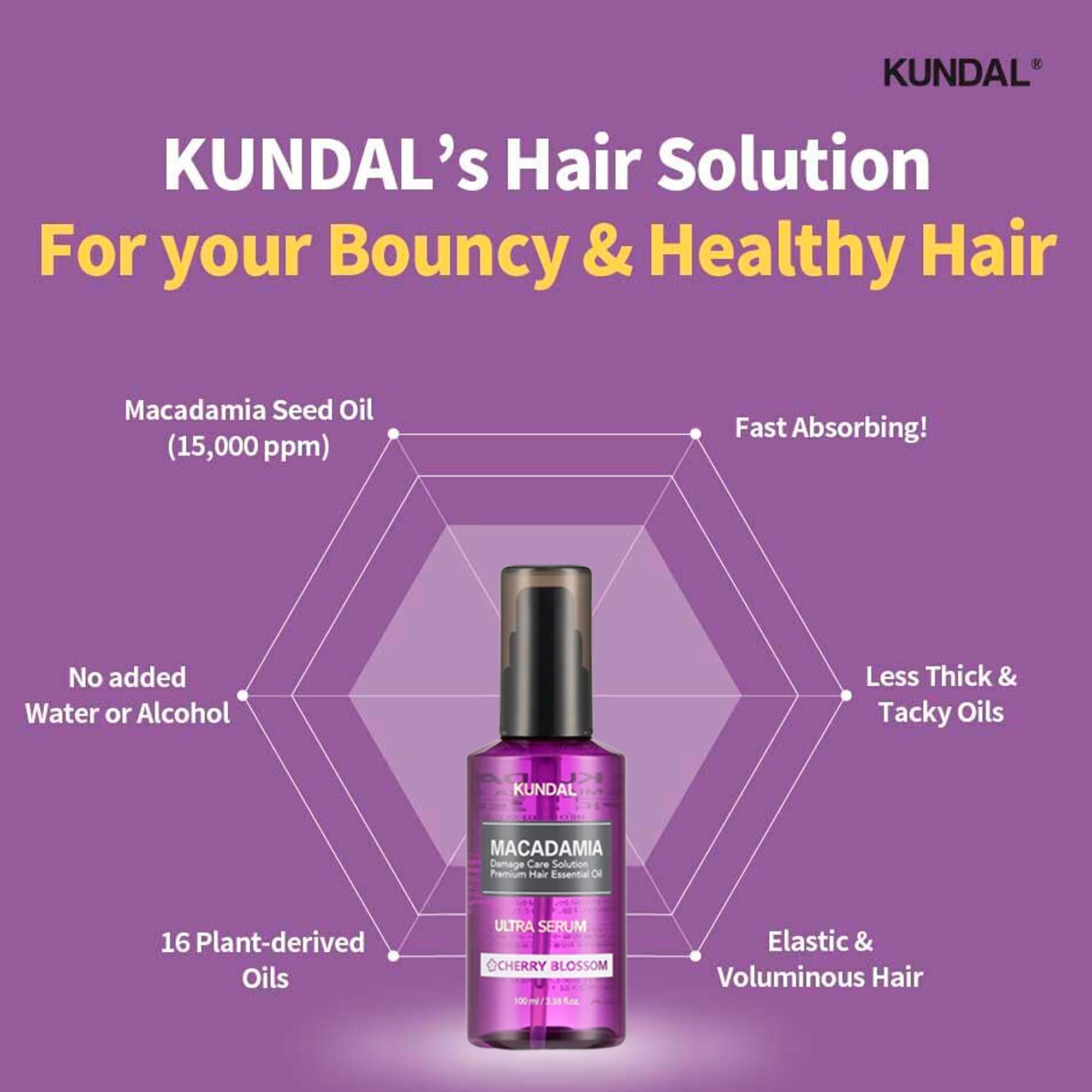 Kundal's hair solution for your bouncy and healthy hair. Macadamia seed oil 15,000 ppm. No added water or alcohol. 16 Plant-derived oils. Fast absorbing. Less thick and tacky oils. Elastic and voluminous hair. 