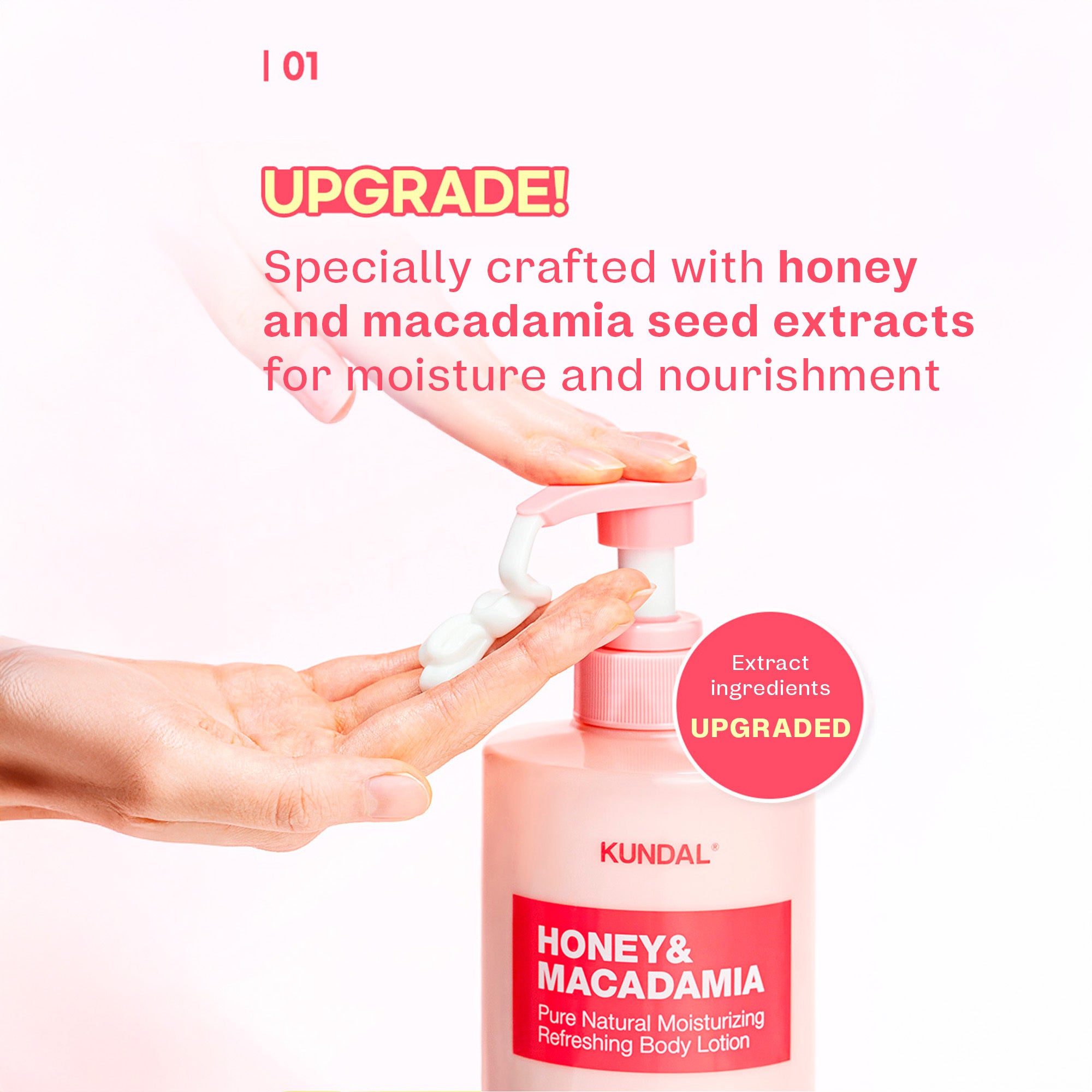 Upgrade. Specifically crafted with honey and macadamia seed extracts for moisture and nourishment. 