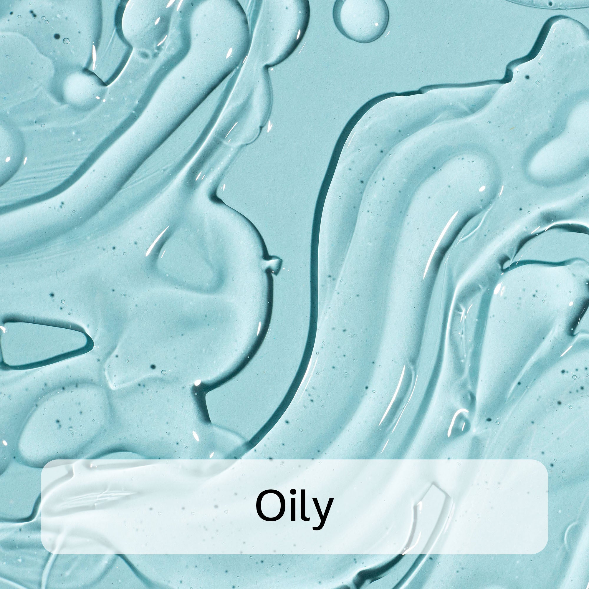 Oily Skin
